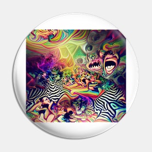 Psychedelic Insanity Pin