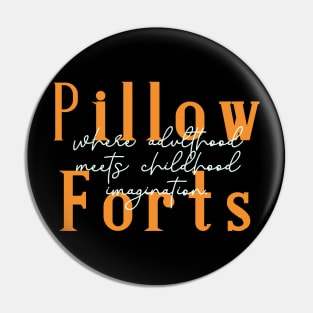 Pillow Forts Pin