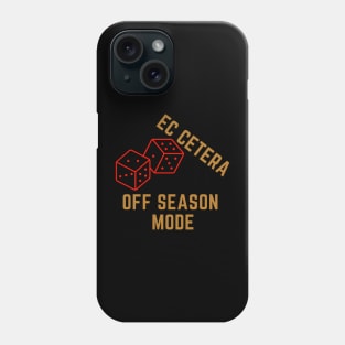 Off Season - Ec cetera Phone Case