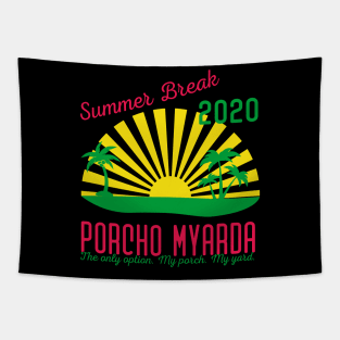 Summer Break 2020 Porcho Myarda Tapestry