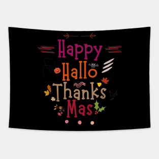 Happy Halloween Thanksgiving Christmas Tapestry