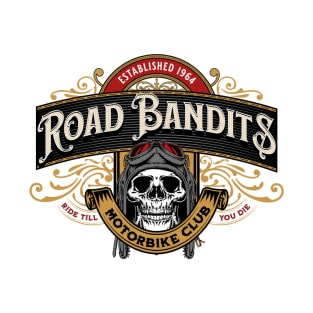 Road Bandits T-Shirt