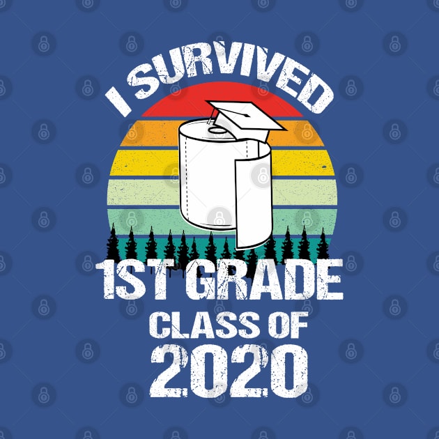 I Survived 1st Grade Class of 2020 by MEDtee