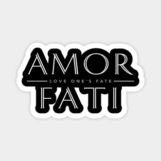 Amor Fati (Love One's Fate) Inspirational Magnet