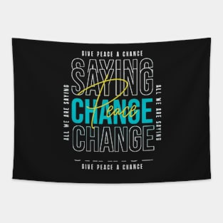 Give Peace A Change. Tapestry