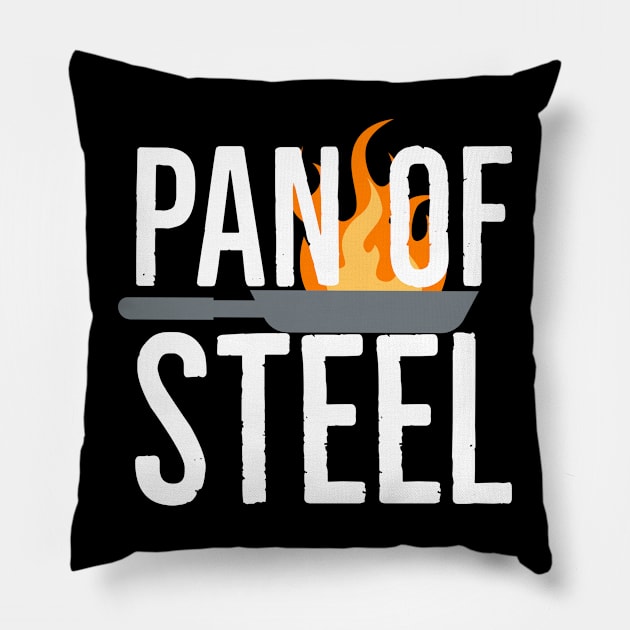 Pan of steel Cooking lover pun Pillow by CookingLove