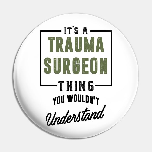 Trauma Surgeon Pin by C_ceconello