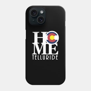 HOME Telluride Colorado Phone Case