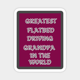 FLATBED GRANDPA Magnet