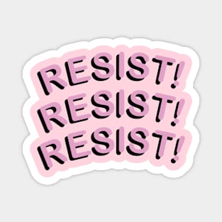 RESIST!!! Magnet