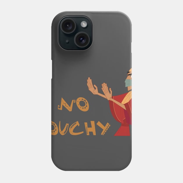 No Touchy Phone Case by Alesh