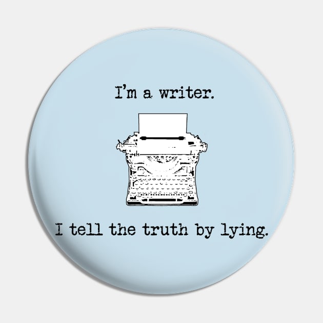 I'm a writer Pin by Fitzufilms