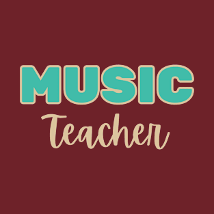 Music Teacher T-Shirt