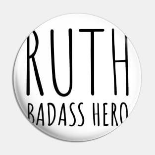 Ruth Badass Hero RBG is my Spirit Animal Gifts for Strong Wwomen Pin