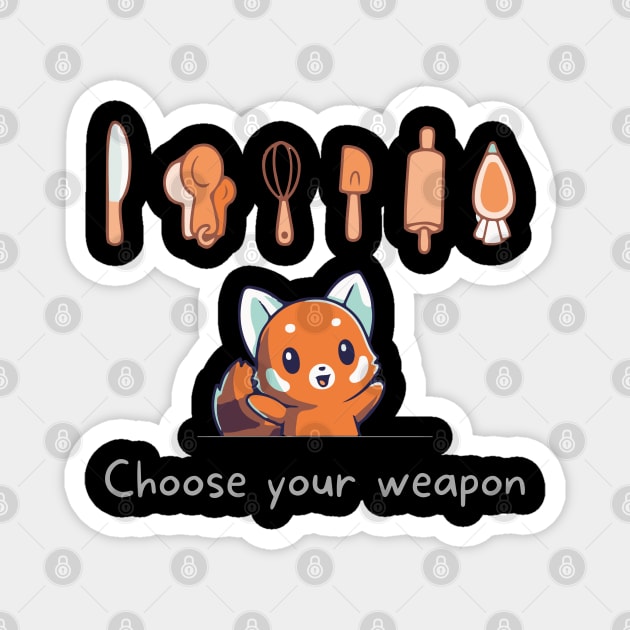 Choose Your Weapon - Cooking Red Panda Magnet by DungeonDesigns