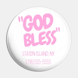 God bless staten island - Funny Pin