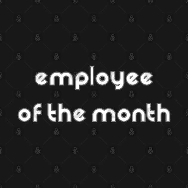 employee of the month by VisualsbyFranzi