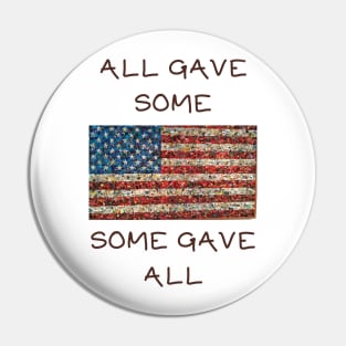 All gave some some gave all Pin