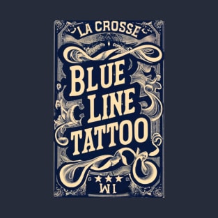 Blue Line Tattoo La Crosse WI Fancy Scrollwork Vintage Style T-Shirt