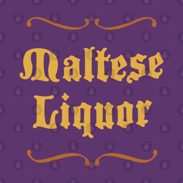 Maltese Liquor by saintpetty