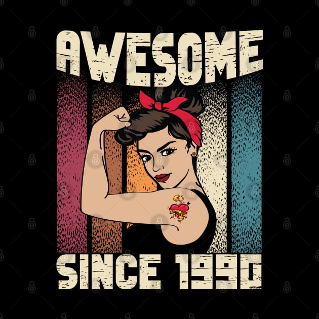 Awesome since 1990,32th Birthday Gift women 32 years old Birthday by JayD World