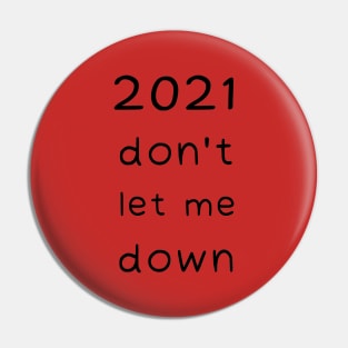 Funny 2021 design Pin