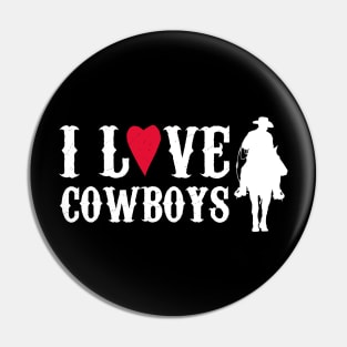 I Love Cowboys Pin