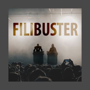 Filibuster T-Shirt