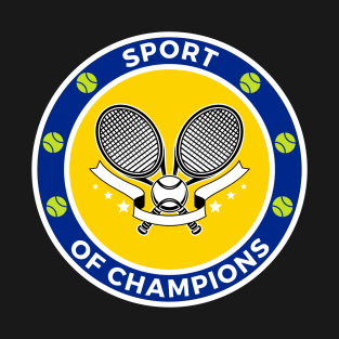 Sport Of Champions Tennis T-Shirt