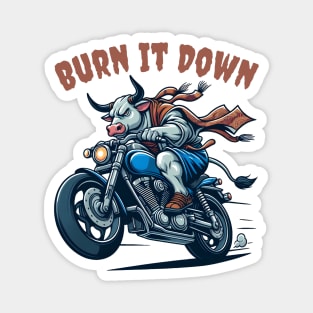 Biking bull burn it down Magnet