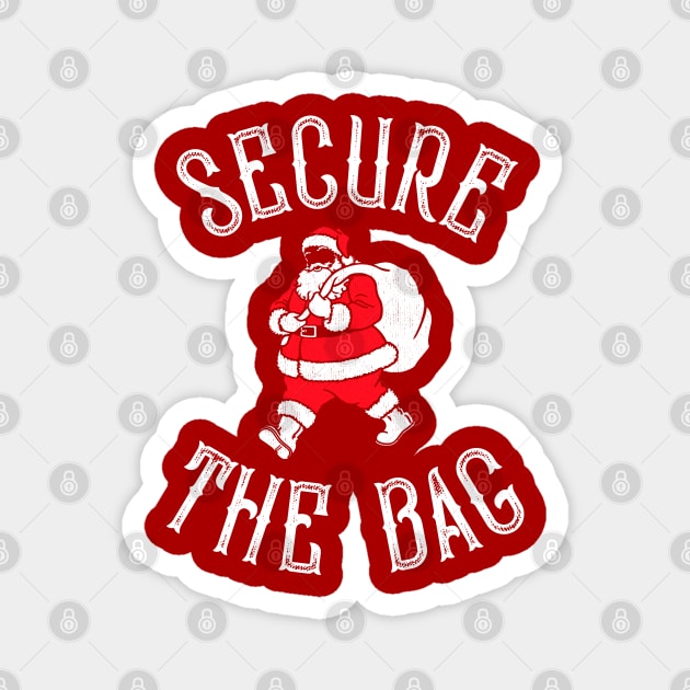 Secure The Bag Santa Magnet by Tingsy