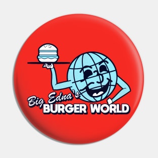 Big Edna's Burger World - UHF Pin