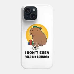 I don't even fold my laundry Poker Capybara Phone Case