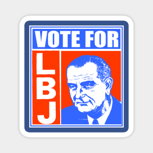 VOTE FOR LBJ Magnet