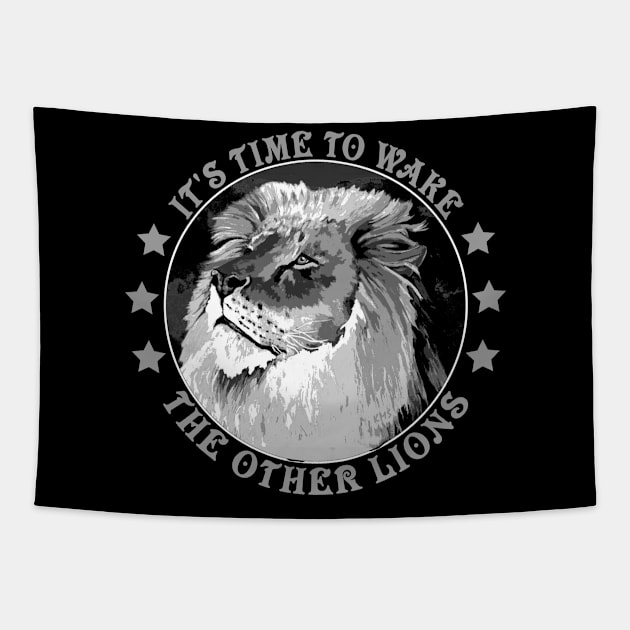 It's Time To Wake The Other Lions Freedom Fighters Patriotic Tapestry by DesignFunk