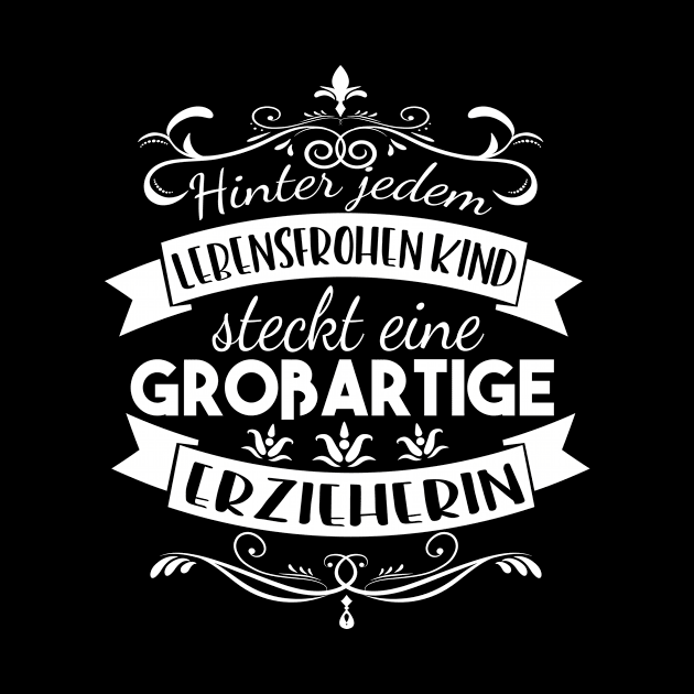 Großartige Erzieherin Lebensfrohes Kind by HBfunshirts