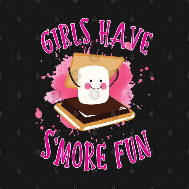 Cute Girls Have S'More Fun Camping Design by FilsonDesigns