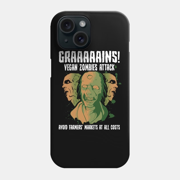 Vegan Zombies Humor Phone Case by KsuAnn