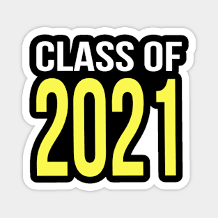 Class Of 2021 Magnet