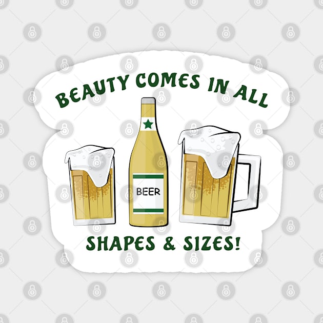 Beauty Comes In All Shapes & Sizes - Beer Magnet by DesignWood Atelier