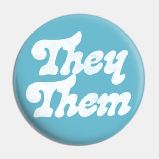 They/Them Pronouns - Retro Style Typography Design Pin