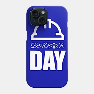 Happy Labor Day Holiday Shirt Phone Case