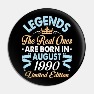 Legends The Real Ones Are Born In August 1980 Happy Birthday 40 Years Old Limited Edition Pin