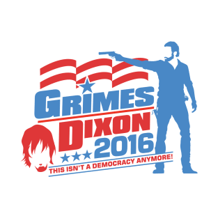 Grimes Dixon 2016 Campaign Tee T-Shirt