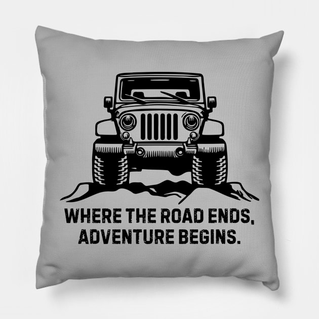 Jeep Life: Where the road ends, adventure begins Pillow by SiebergGiftsLLC