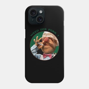 Vert Der Ferk - The Swedish Chef Retro - Weed Phone Case