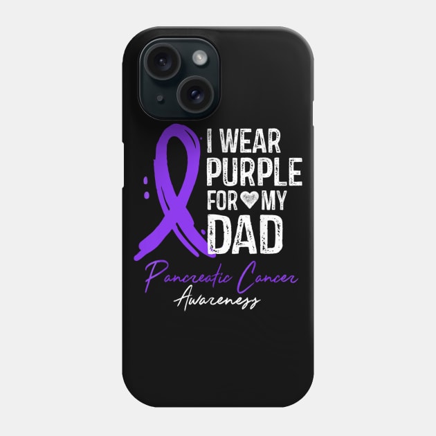 I Wear Purple For My Dad Shirt Pancreatic Cancer Awareness Phone Case by LiFilimon