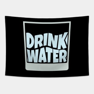 Drink Water Tapestry