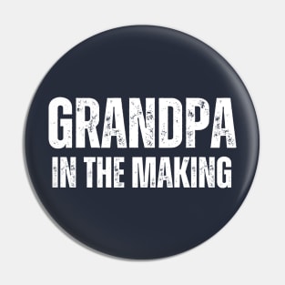 Grandpa In The Making Pin