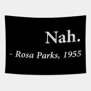 nah rosa parks 1955 Tapestry